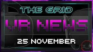 THE GRID VR | Virtual Reality News - Spheres, The Limit, Age of Sail, Oculus Absorbed, Echo Combat