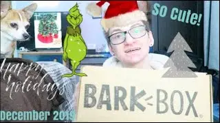 CUTEST BARKBOX EVER! | December 2019 | Bark Box Unboxing