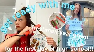 GET READY WITH ME for the FIRST DAY of HIGH SCHOOL | freshman year grwm 2022