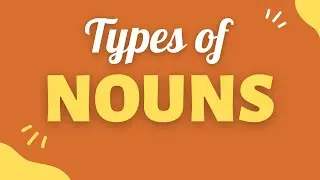 Types of Nouns - English Grammar #Expoundit #jjworld