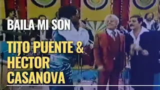 Baila Mi Son - Tito Puente & Héctor Casanova en Venezuela