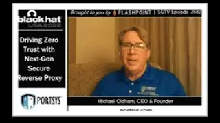 Security Guy TV Drive Zero Trust with Next-Gen Secure Reverse Proxy  #bhusa2022 #zerotrust #cyber