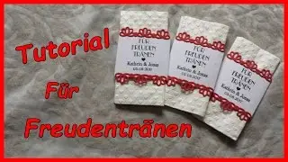 Tutorial - Für Freudentränen Für die Hochzeit