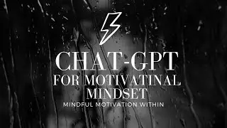 Unlock Your Potential: How to Use ChatGPT for Goal Setting, Motivation and Dream Realization