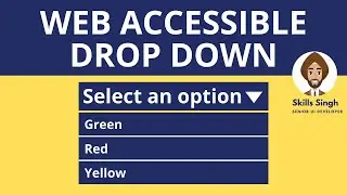 [Select Tag]: How to make the HTML Drop Down list Web Accessible? | Digital Accessibility Tutorial