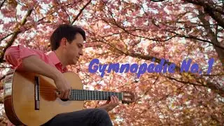 Guitar Arrangement of Satie's Gymnopédie No. 1, Dmitry Zagumennikov
