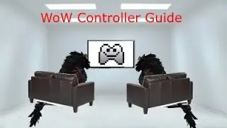 WoW Shadowlands Ultimate Controller guide