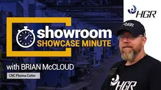 HGR Showroom Showcase Minute - CNC Plasma Cutter