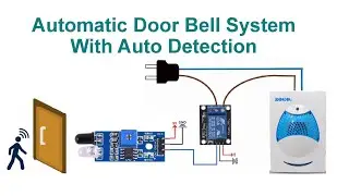 Automatic Door Bell System With Auto Detection || Code & Circuit || Proteus Simulation