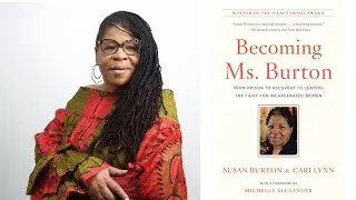 Susan Burton, author, advocate for prison reform and formerly incarcerated women