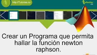 funciones – matLab (metodo newton raphson)