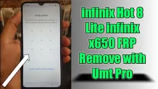 infinix Hot 8 Lite x650 FRP Remove with Umt Pro