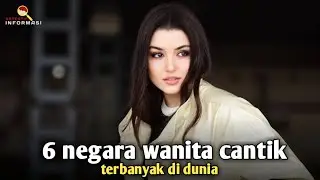 6 Negara Wanita Cantik Terbanyak Di Dunia.. Apakah Indonesia Masuk Dalam Daftar.⁉️