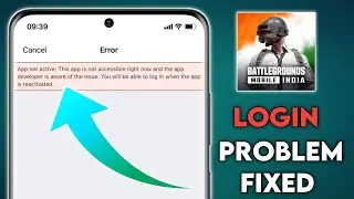 app not active this app is not accessible right now bgmi, bgmi login problem, fix pubg login problem