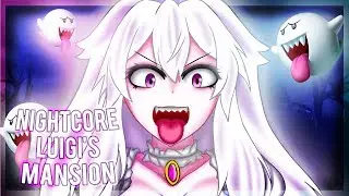 Nightcore - Luigi's Mansion (Pegboard Nerds) [Happy Halloween!]