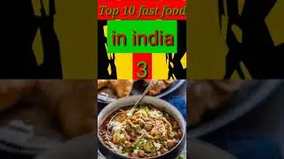 top 10 fast food in india#shorts video fast food