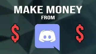 Top 4 ways to EARN MONEY from DISCORD in 2020-2021!!!