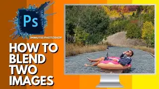 How to blend two images in photoshop