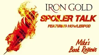 Iron Gold (Red Rising #4) by Pierce Brown Book Review & Reaction | Featuring HowlerPod