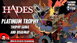 Hades Trophy Guide - Platinum Trophy of the Gods | PLATINUM HUNTERS #34