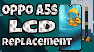 How to Replace LCD  Oppo A5S  | step by step guide.