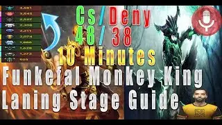 Funkefal Monkey King Mid Laning Stage Guide Vs Counter Pick OD. From Twitch With Voice+Cam.