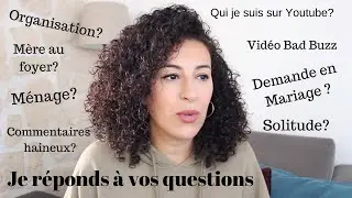 Je Réponds À Vos Questions et Je Vous Dis Tout...⎮FAQ