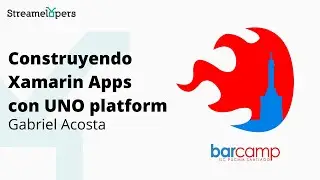 Construyendo Xamarin Apps con UNO platform