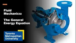 General Energy Equation: Pump and Turbine Analysis