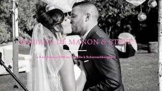Clip du mariage de Manon et Steve | 8 septembre 2018