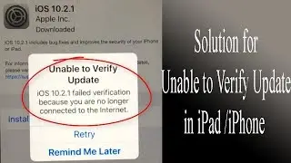 IPad unable to update IPhone unable to Update unable to verify update retry problem solution