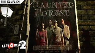 Left 4 Dead 2: Haunted Forest · Rating ⭐⭐⭐⭐⭐ 4K 60ᶠᵖˢ