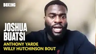 Joshua Buatsi Responds To Anthony Yarde Comments & Hutchinson Fight