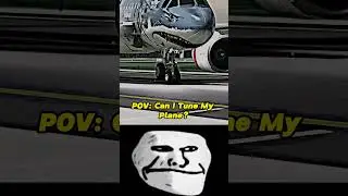 POV: You tune your plane 