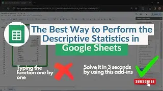 Calculating the Descriptive Statistics in Google Sheets