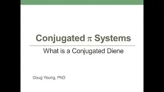What is a Conjugated Diene?