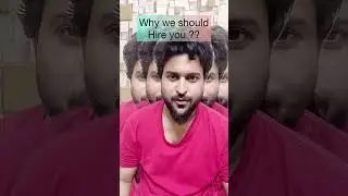 Job Interview Question : Why should we Hire You