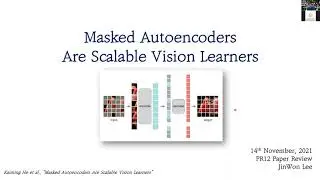 PR-355: Masked Autoencoders Are Scalable Vision Learners