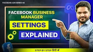 Important settings of Facebook Business Manager | Facebook Business Manager | Facebook Ads Tutorial