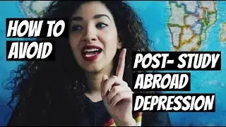 post-study abroad depression tips.