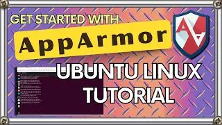 AppArmor Made Easy || Boost Your Linux Security
