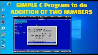 A Simple C program to add two numbers with detail explanation | Learn To Code