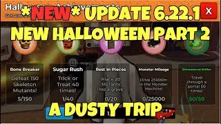 *NEW* UPDATE 6.22.2 NEW HALLOWEEN PART 2 UPDATE FINALLY ADDED AND NEW SPECTRA CAR IN A DUSTY TRIP