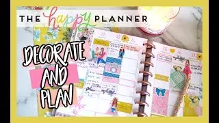 THE HAPPY PLANNER DECORATE AND PLAN WITH ME 2019
