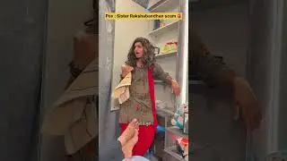 Sister rakshabandhan scam 🚨 | Most viral comedy 😂 #shorts #ytshorts