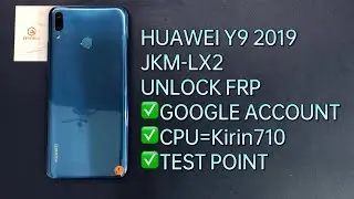 HUAWEI Y9 2019/JKM-LX2 UNLOCK FRP BY HW TOOL