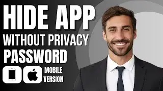 How to Hide App without Privacy Password (new method)