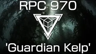 RPC 970 'Guardian Kelp' | RPC Authority