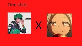 Deku X Eri One shot