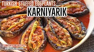Turkish Stuffed Eggplant KARNIYARIK - Best Eggplant Dish EVER!
